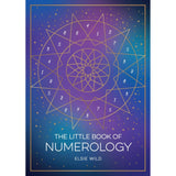 The Little Book of Numerology by Elsie Wild