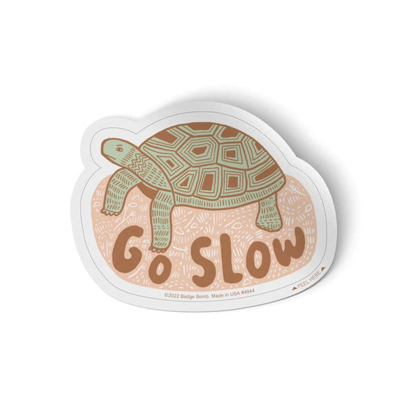 Badgebomb Big Sticker -- Turtle Go Slow
