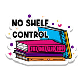 Rebel & Siren Vinyl Sticker No Shelf Control