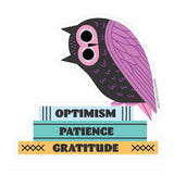 Pipsticks Vinyl Sticker -- Optimism, Patience, Gratitude