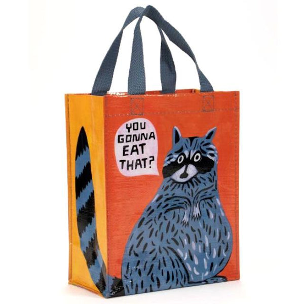 Blue Q Recycled Handy Tote Bag - You Gonna Eat That?
