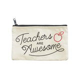 Seltzer Goods Pencil Pouch - Teachers Are Awesome
