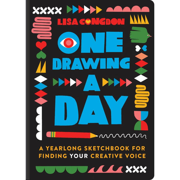One Drawing A Day by Lisa Congdon