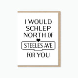 Everyday Yiddish Greeting Card - Schlep North of Steeles
