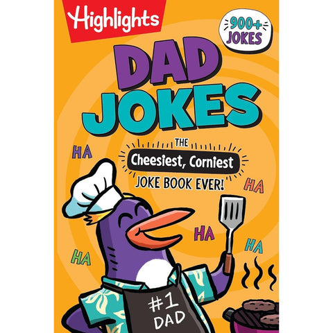 Highlights Dad Jokes: The Cheesiest, Corniest Joke Book Ever!