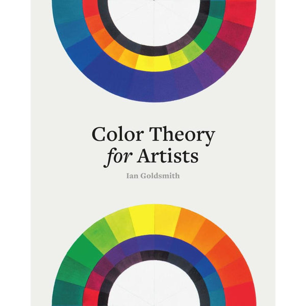 Color Theory for Artists by Ian Goldsmith