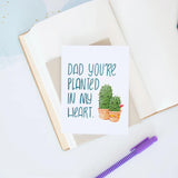 Hop & Flop Greeting Card - Dad You're Planted In My Heart