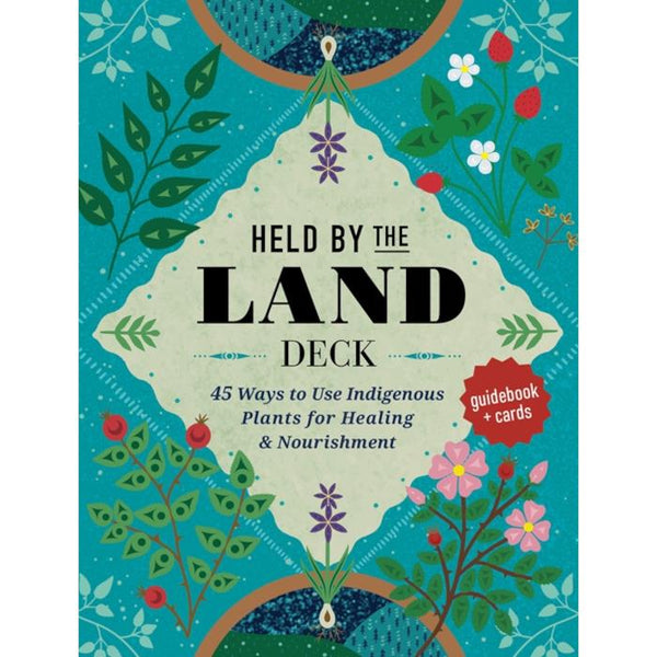 Held By The Land Indigenous Plants Card Deck by Leigh Joseph