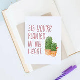 Hop & Flop Greeting Card - Sis Planted in Heart