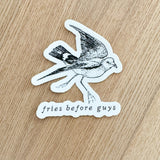 Kinsfolk Shop Vinyl Sticker - Fries Before Guys Seagull