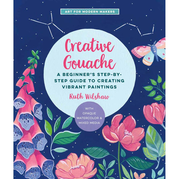 Creative Gouache Book by Ruth Wilshaw