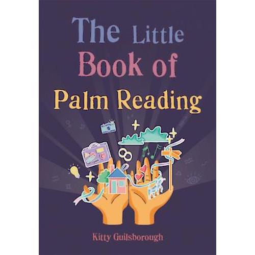 The Little Book of Palm Reading by Kitty Guilsborough 