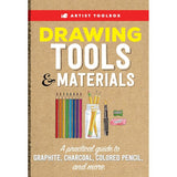 Artist Toolbox: Drawing Tools & Materials by Elizabeth T. Gilbert