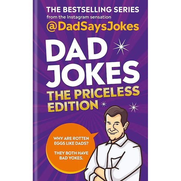Dad Jokes: The Priceless Edition by Instagram Sensation @DadSaysJokes 