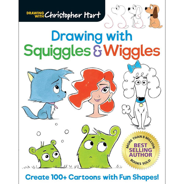 Drawing With Squiggles & Wiggles by Christopher Hart