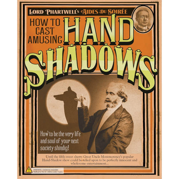 Lord Phartwell's How To Cast Amusing Hand Shadows 