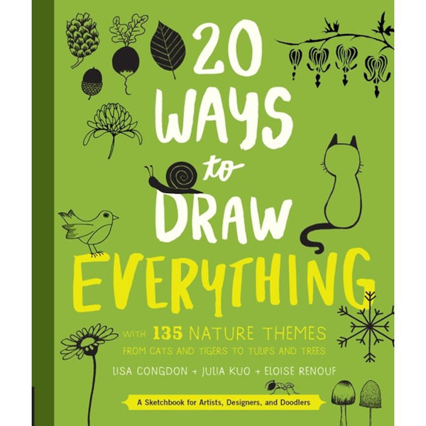 Quarry Books 20 Ways To Draw Everything